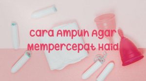 cara melancarkan haid